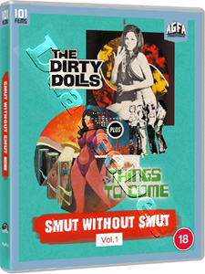 Smut Without Smut |Volume 1 | Things to Come / The Dirty Dolls  |   Blu-Ray